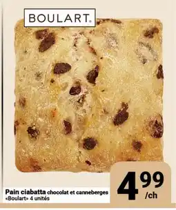 Pasquier Pain ciabatta chocolat et canneberges Boulart offer