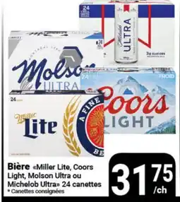 Pasquier Bière Miller Lite, Coors Light, Molson Ultra ou Michelob Ultra 24 canettes offer