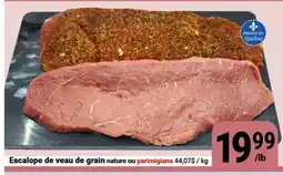 Pasquier Escalope de veau de grain nature ou parimigiana offer