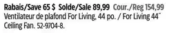 Canadian Tire For Living 44˝ Ceiling Fan offer