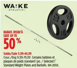 Canadian Tire Wa-ke Selected 1˝ Standard Weight Plates and Barbells offer