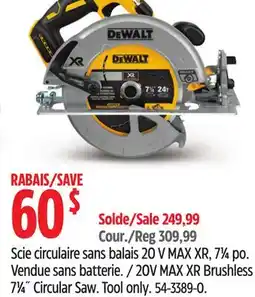 Canadian Tire Dewalt 20V MAX XR Brushless 71⁄4˝ Circular Saw offer