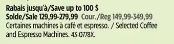 Canadian Tire Selected Coffee and Espresso Machines offer