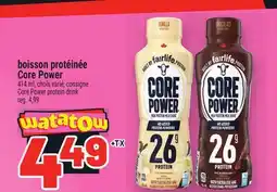 Metro BOISSON PROTÉINÉE CORE POWER | CORE POWER PROTEIN DRINK offer