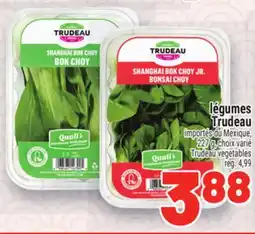 Metro LÉGUMES TRUDEAU | TRUDEAU VEGETABLES offer
