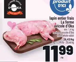 Metro LAPIN ENTIER FRAIS LAFERMEAVICOLED'OKA offer