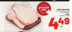 Metro POULET ENTIER FRAIS | FRESH WHOLE CHICKEN offer