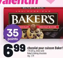 Metro CHOCOLAT POUR CUISSON BAKER'S | BAKER'S BAKING CHOCOLATE offer