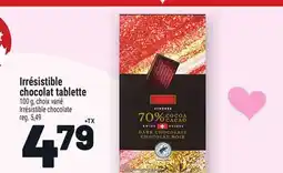 Metro CHOCOLAT TABLETTE IRRÉSISTIBLE | IRRÉSISTIBLE CHOCOLATE offer