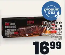 Metro CÔTES DE DOS DE PORC CUITES B.B.Q BÂTON ROUGE | BÂTON ROUGE B.B.Q COOKED PORK BACK RIBS offer