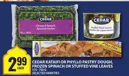 Food Basics CEDAR KATAIFI OR PHYLLO PASTRY DOUGH, FROZEN SPINACH OR STUFFED VINE LEAVES offer