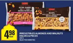 Food Basics IRRESISTIBLES ALMONDS AND WALNUTS HALVES & PIECES offer