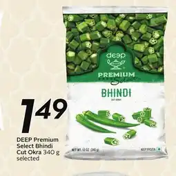 Sobeys DEEP Premium Select Bhindi Cut Okra offer