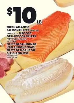 Independent Grocer FRESH ATLANTIC SALMON FILLETS SKIN-ON, FAMILY SIZE, MSC COD OR HADDOCK FILLETS offer