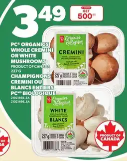 Independent Grocer PC ORGANICS WHOLE CREMINI OR WHITE MUSHROOMS offer