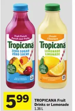 Foodland TROPICANA Fruit Drinks or Lemonade offer