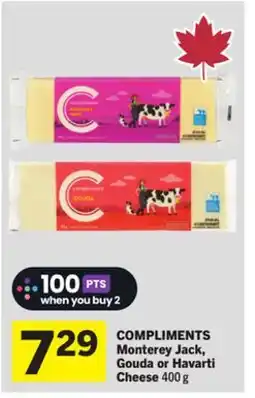 Foodland COMPLIMENTS Monterey Jack, Gouda or Havarti Cheese offer