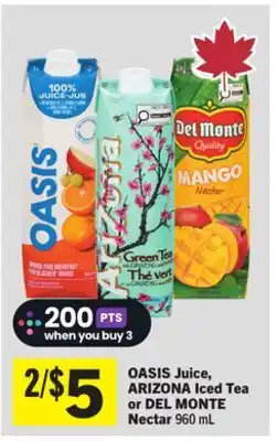 Foodland OASIS Juice, ARIZONA Iced Tea or DEL MONTE Nectar offer