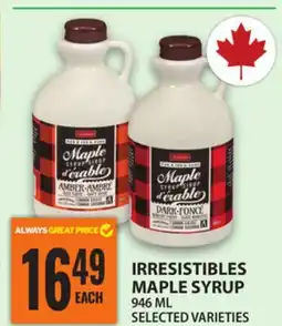 Food Basics IRRESISTIBLES MAPLE SYRUP offer