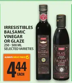 Food Basics IRRESISTIBLES BALSAMIC VINEGAR OR GLAZE offer