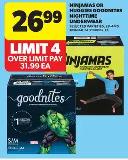 Real Canadian Superstore NINJAMAS OR HUGGIES GOODNITES NIGHTTIME UNDERWEAR 28-44' S offer