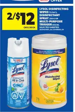 Real Canadian Superstore LYSOL DISINFECTING WIPES 75/84' S, DISINFECTANT SPRAY 350 G OR MULTI-PURPOSE TRIGGER 950 ML offer