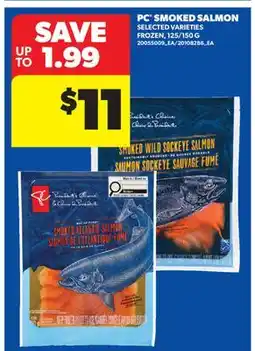 Real Canadian Superstore PC SMOKED SALMON, 125/150 G offer