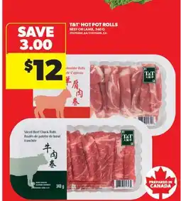 Real Canadian Superstore T & T HOT POT ROLLS offer