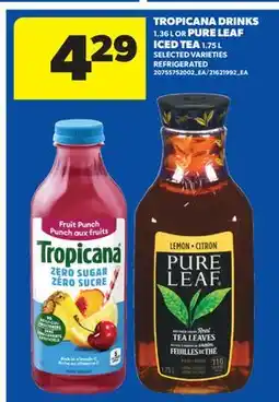 Real Canadian Superstore TROPICANA DRINKS 1.36 L OR PURE LEAF ICED TEA 1.75 L offer
