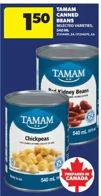 Real Canadian Superstore TAMAM CANNED BEANS offer