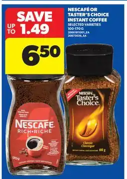 Real Canadian Superstore NESCAFÉ OR TASTER'S CHOICE INSTANT COFFEE offer