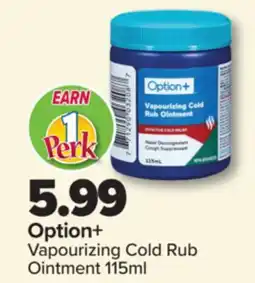 PharmaChoice Option+ Vapourizing Cold Rub Ointment offer