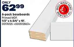 RONA 1/2 x 4-3/4 x 10'. 6-pack baseboards offer