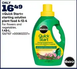 RONA MIRACLE GRO Quick Start starting solution plant food 4-12-4, 1.42-L offer