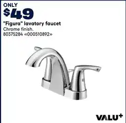 RONA VALU+ Figura lavatory faucet offer