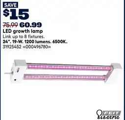 RONA Feit Electric LED growth lamp 24. 19-W. 1200 lumens. 6500K offer