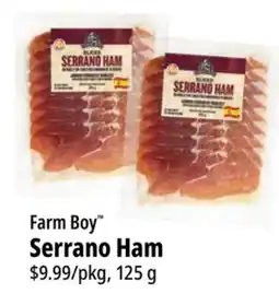Farm Boy Farm Boy Serrano Ham offer