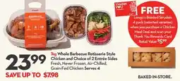 Longo's Whole Barbecue Rotisserie Style Chicken and Choice of 2 Entrée Sides offer