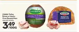 Longo's Lilydale Turkey Breast or Mastro Oven Roasted Ham offer