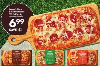 Longo's Stone Baked Flatbread offer