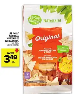 Metro LIFE SMART NATURALIA GLUTEN FREE TORTILLA CHIPS offer