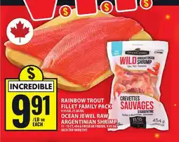 Food Basics RAINBOW TROUT FILLET FAMILY PACK OR OCEAN JEWEL RAW ARGENTINIAN SHRIMP offer