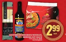 Food Basics LUCKYME OR HAKUBAKU NOODLES, MEKONG SOY SAUCE offer