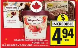 Food Basics HÄAGEN-DAZS ICE CREAM OR NOVELTIES OR McCAIN DEEP N'DELICIOUS offer