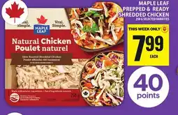 Food Basics MAPLE LEAF PREPPED & READY SHREDDED CHICKEN offer