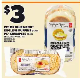 Loblaws PC OR BLUE MENU ENGLISH MUFFINS, 6'S OR PC CRUMPETS offer