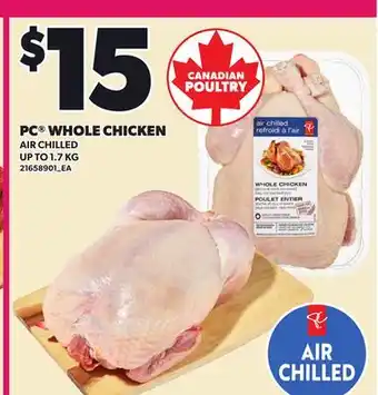 Loblaws PC WHOLE CHICKEN, UP TO offer