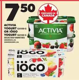 Loblaws ACTIVIA YOGURT 12X100 G OR IÖGO YOGURT 16X100 offer