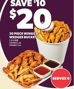 Loblaws 30 PIECE WINGS & WEDGES BUCKET offer