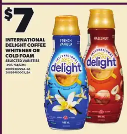 Loblaws INTERNATIONAL DELIGHT COFFEE WHITENER OR COLD FOAM offer